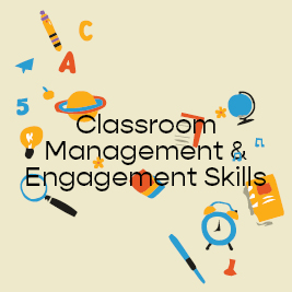 Classroom Management and Engagement Skills